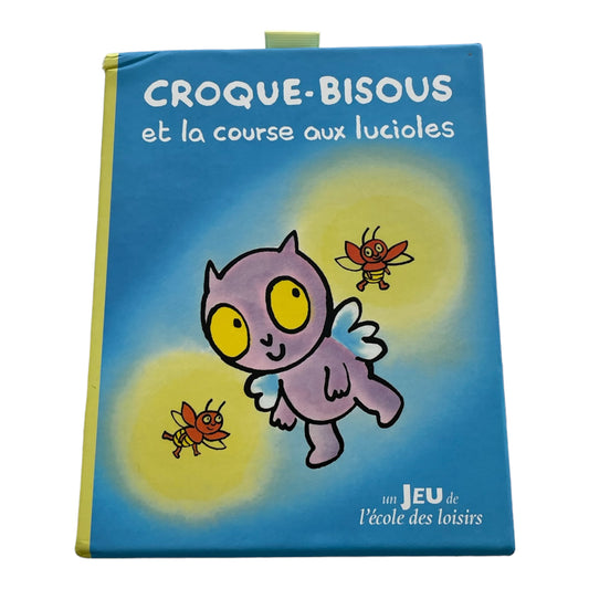 Croque bisous and the Firefly Race (the game)