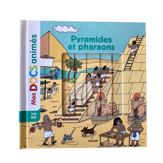 Mes Docs Animés - Pyramides et pharaons
