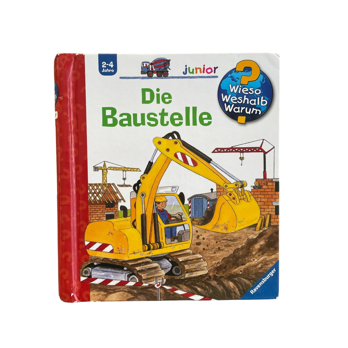 Wiéso ? Weshalb ? Warum ? Junior - La Baustelle