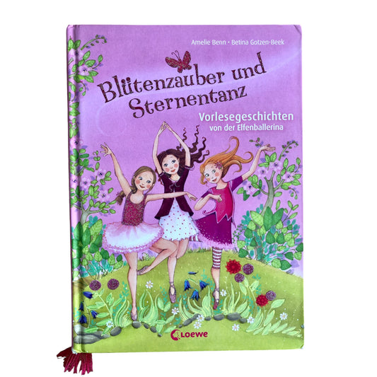 Blütenzauber und Sternentanz - Vorlesegeschichten von der Elfenballerina